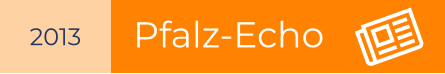 2013 Pfalz-Echo