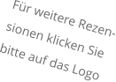 Für weitere Rezen-sionen klicken Sie bitte auf das Logo